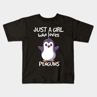 just a girl who loves penguin Kids T-Shirt